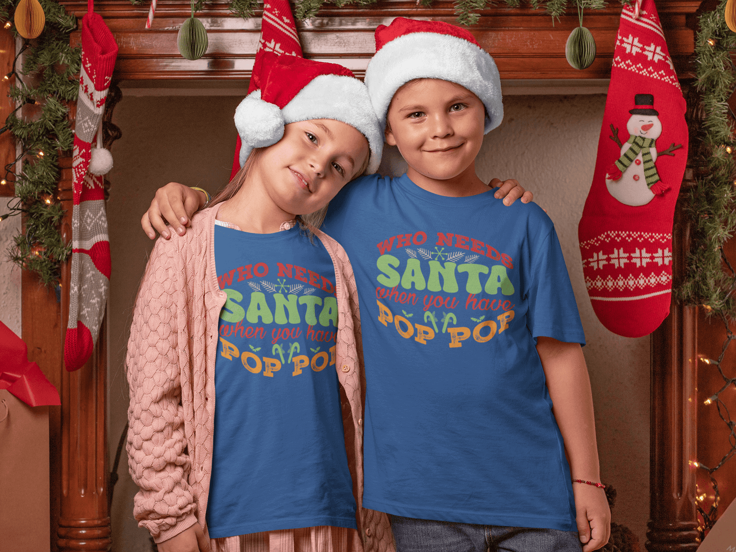Who Needs Santa - POP POP - Kids T-Shirts