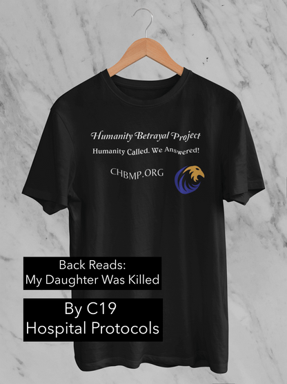 Daughter Killed by Protocol - CHBMP - Unisex Classic