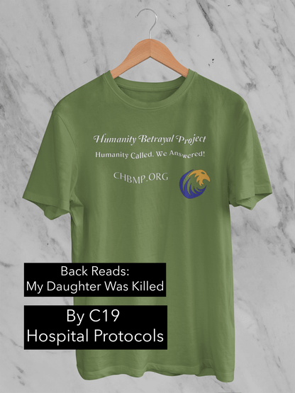 Daughter Killed by Protocol - CHBMP - Unisex Classic