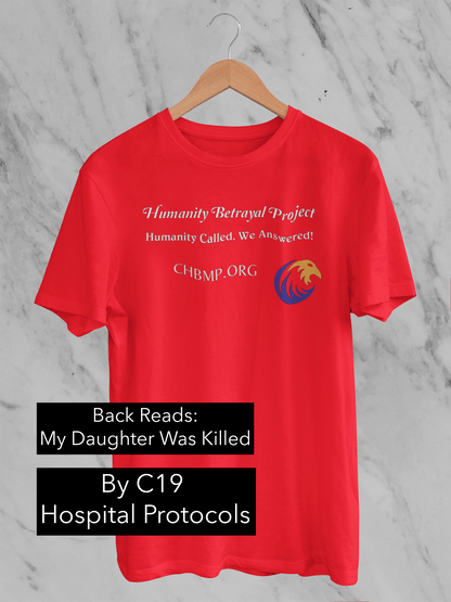 Daughter Killed by Protocol - CHBMP - Unisex Classic