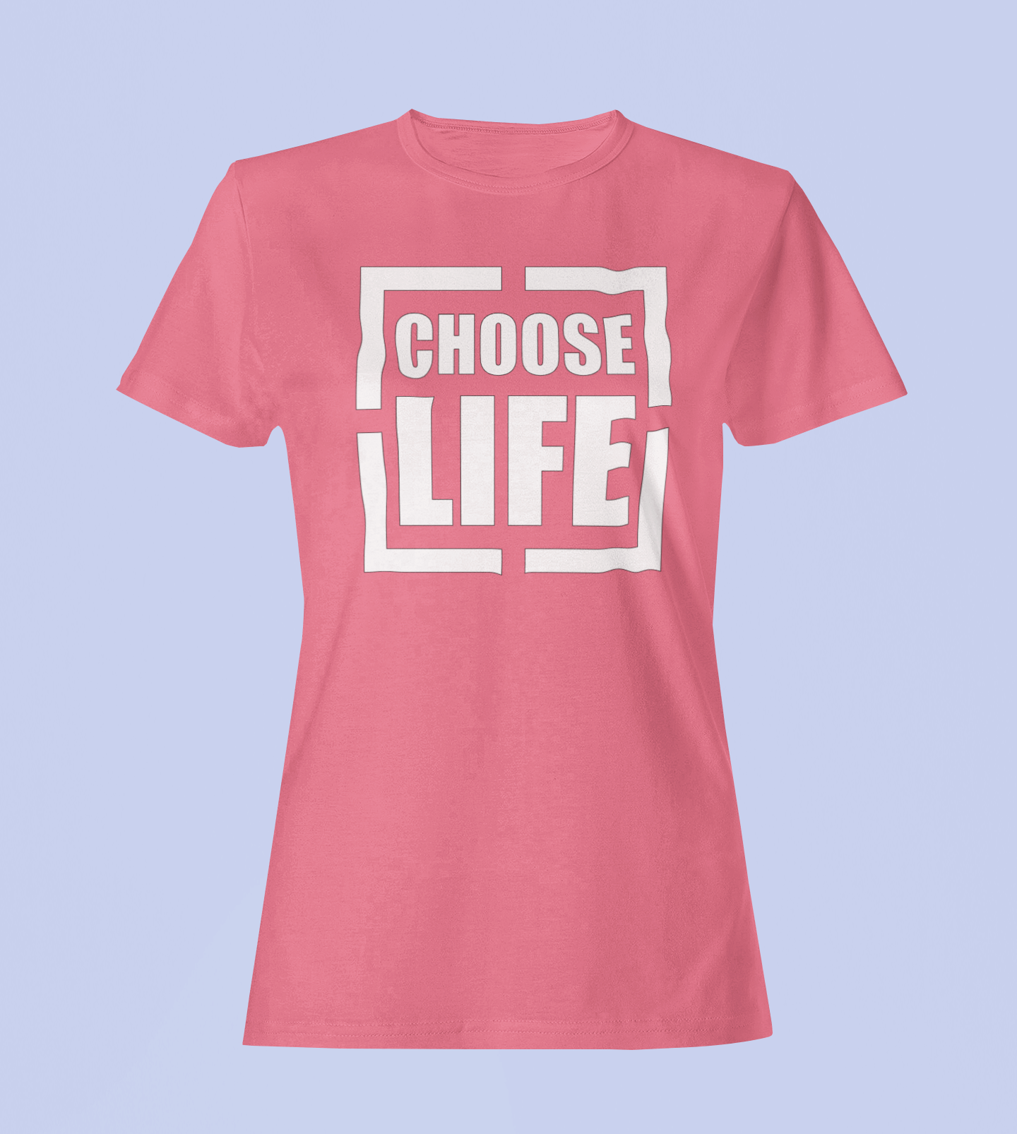 Choose Life - T-Shirt - Ladies