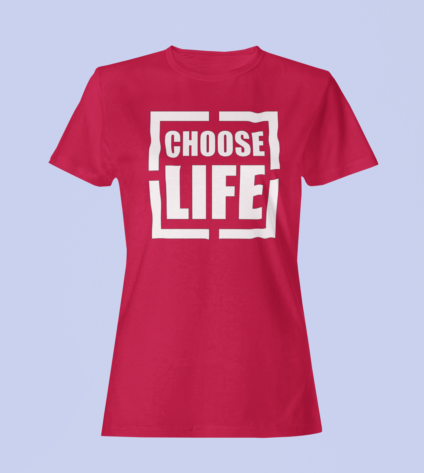 Choose Life - T-Shirt - Ladies