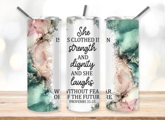 She Is Clothed In Strength Watercolor - 20 Oz Tumbler