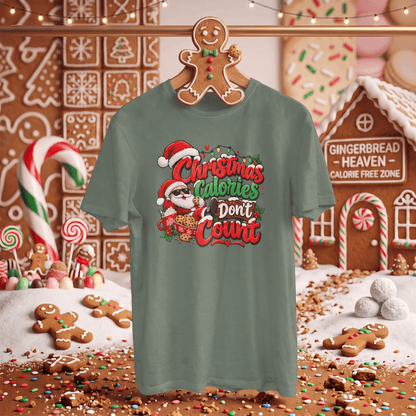 Christmas Calories Don't Count – Holiday T-Shirt