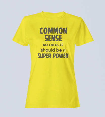Common Sense: So Rare It Should Be a Superpower - Ladies