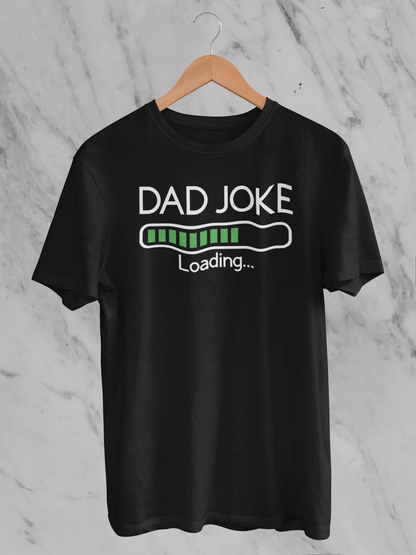 Dad Joke Loading - T-Shirt