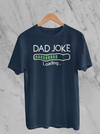 Dad Joke Loading - T-Shirt