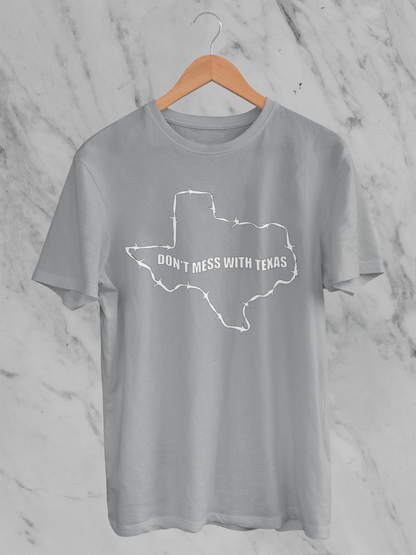 Don't Mess With Texas - T-Shirt