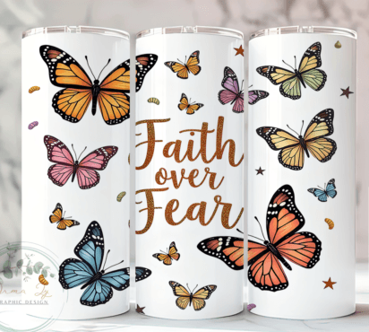 Faith Over Fear Butterfly - 20 Oz Tumbler