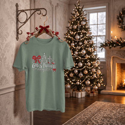 God Is Faithful in Every Season – Christian Christmas T-Shirt