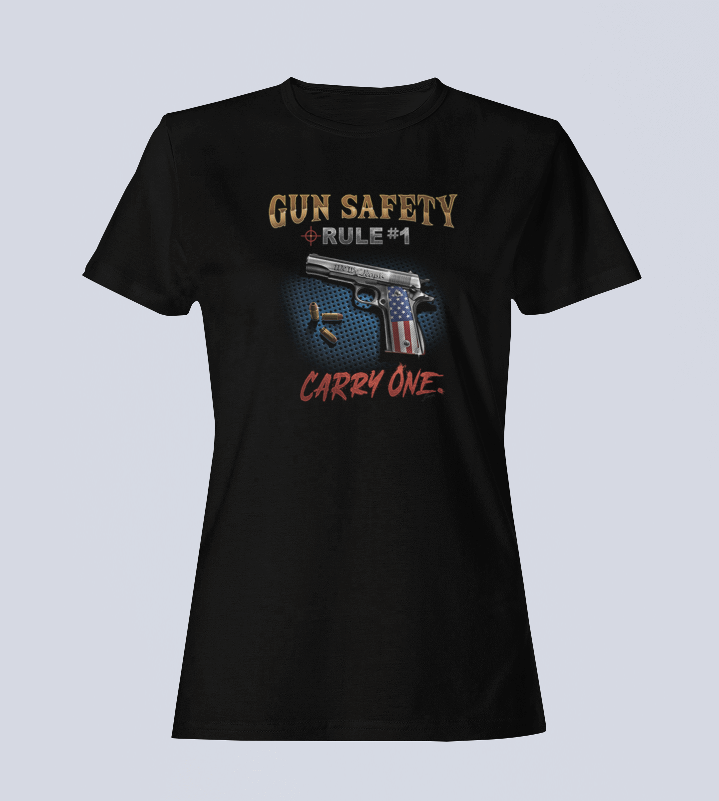 Gun Safety Rule #1: Carry One T-Shirt - Ladies