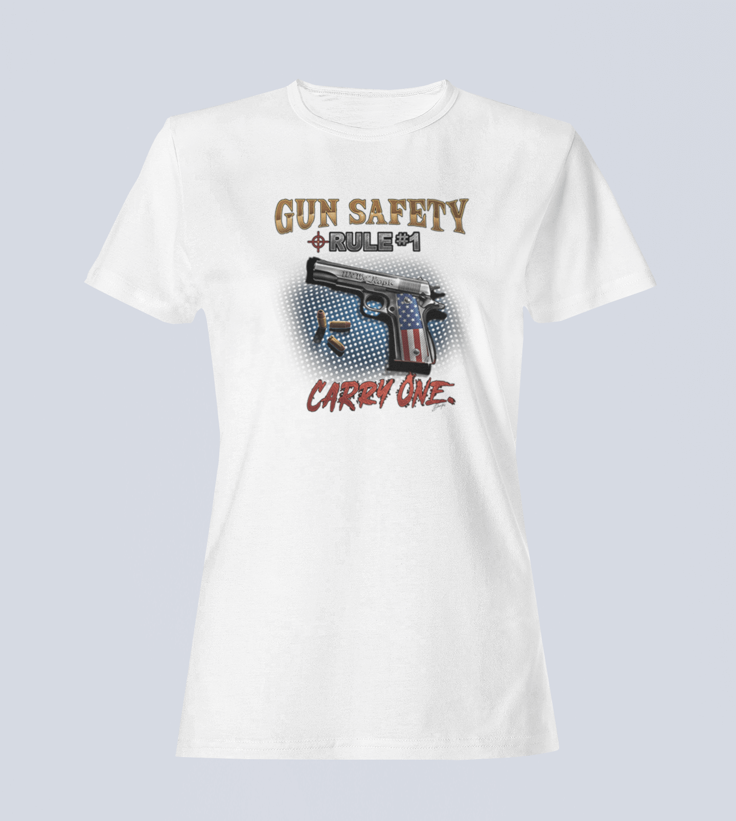 Gun Safety Rule #1: Carry One T-Shirt - Ladies