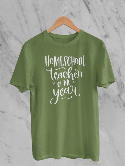 Homeschool Teacher of the Year - T-shirt