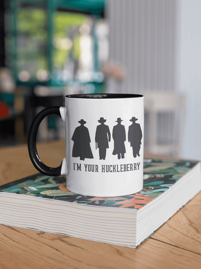 I'm Your Huckleberry Mug - 15 Oz