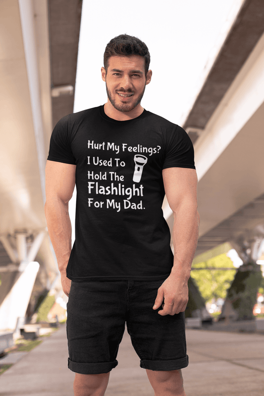 I Held The Flashlight For My Dad - T-Shirt