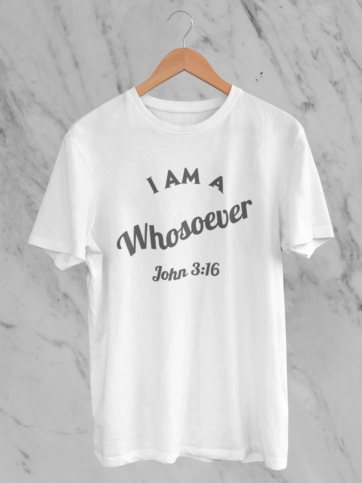 I Am a Whosoever John 3:16 - T-Shirt - Unisex