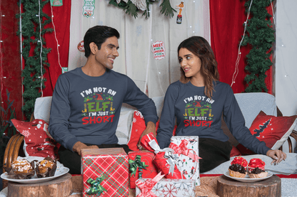 Not an Elf, Just Short - Sweatshirt