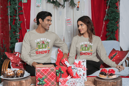 Not an Elf, Just Short - Sweatshirt