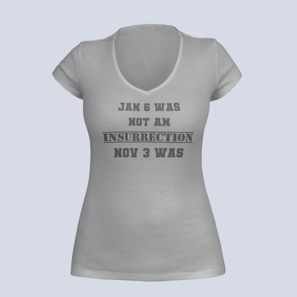 Jan 6 Was Not an Insurrection - T-Shirt - Ladies V-Neck