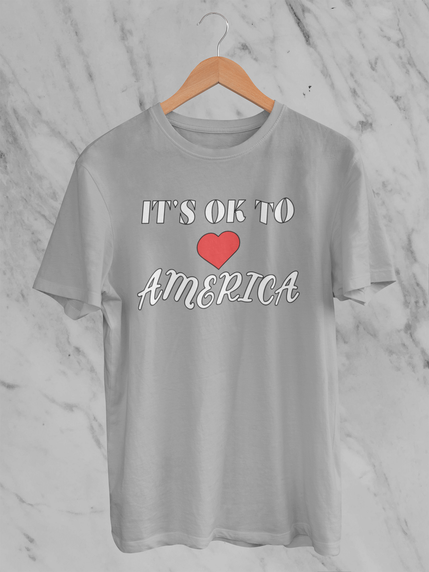 It's OK to Love America - Unisex T-Shirt