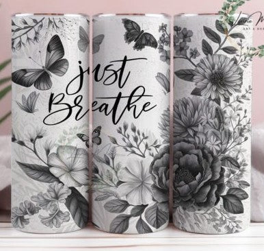 Just Breathe Black & White - 20 Oz Tumbler