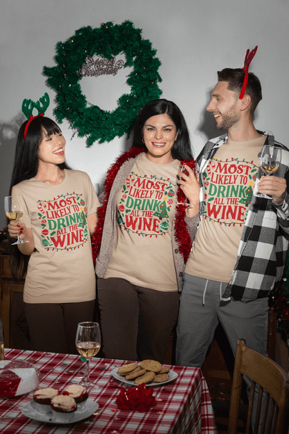 Most Likely to Drink All The Wine - Unisex