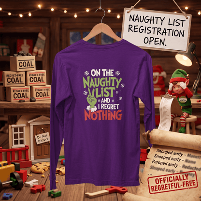 Naughty List & No Regrets – Long Sleeve T-Shirt