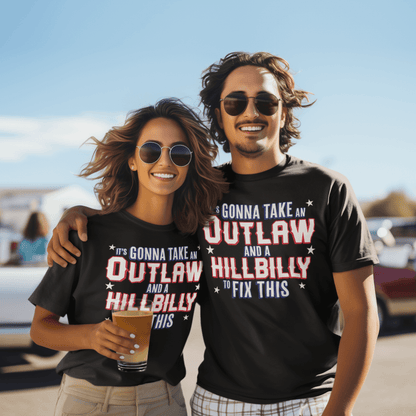 Gonna Take an Outlaw & Hillbilly - Unisex