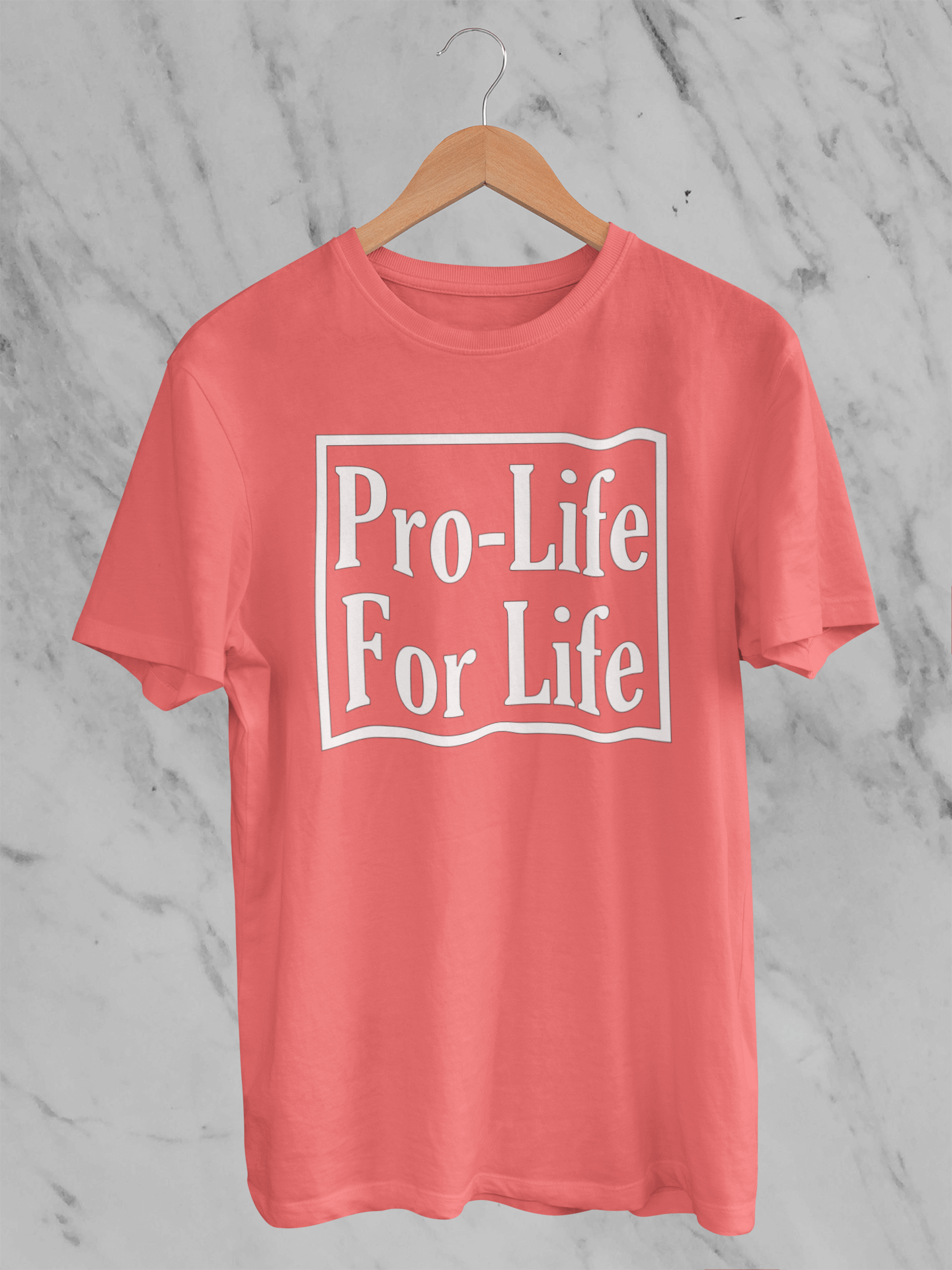 Pro-Life for Life - T-Shirt