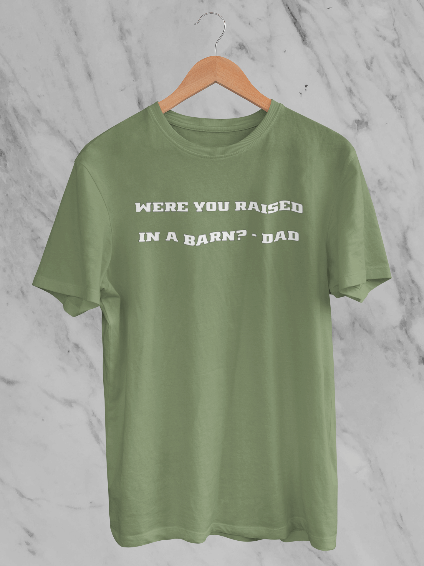 Were You Raised In A Barn - T-Shirt