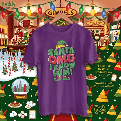 Santa! OMG, I Know Him! – Christmas T-Shirt