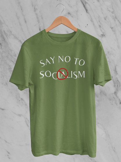 Say No To Socialism - T-Shirt