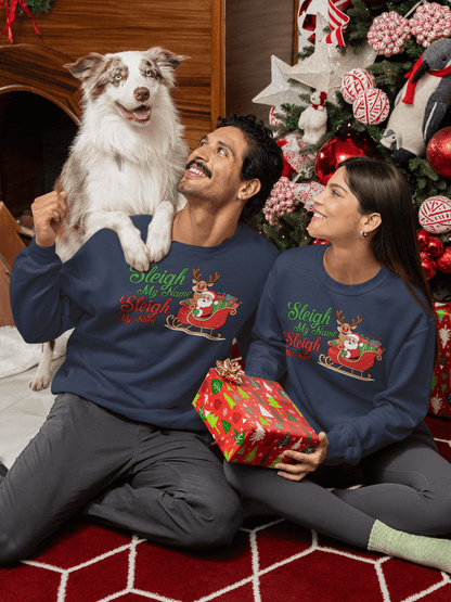 Sleigh My Name - Sweatshirt