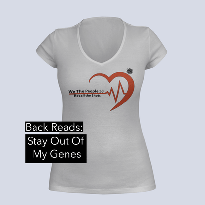 Stay Out of My Genes - Recall The Shots -  V-Neck