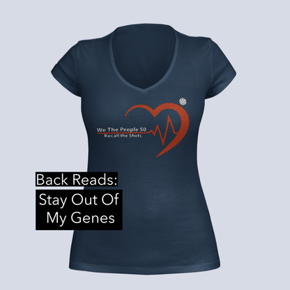 Stay Out of My Genes - Recall The Shots -  V-Neck