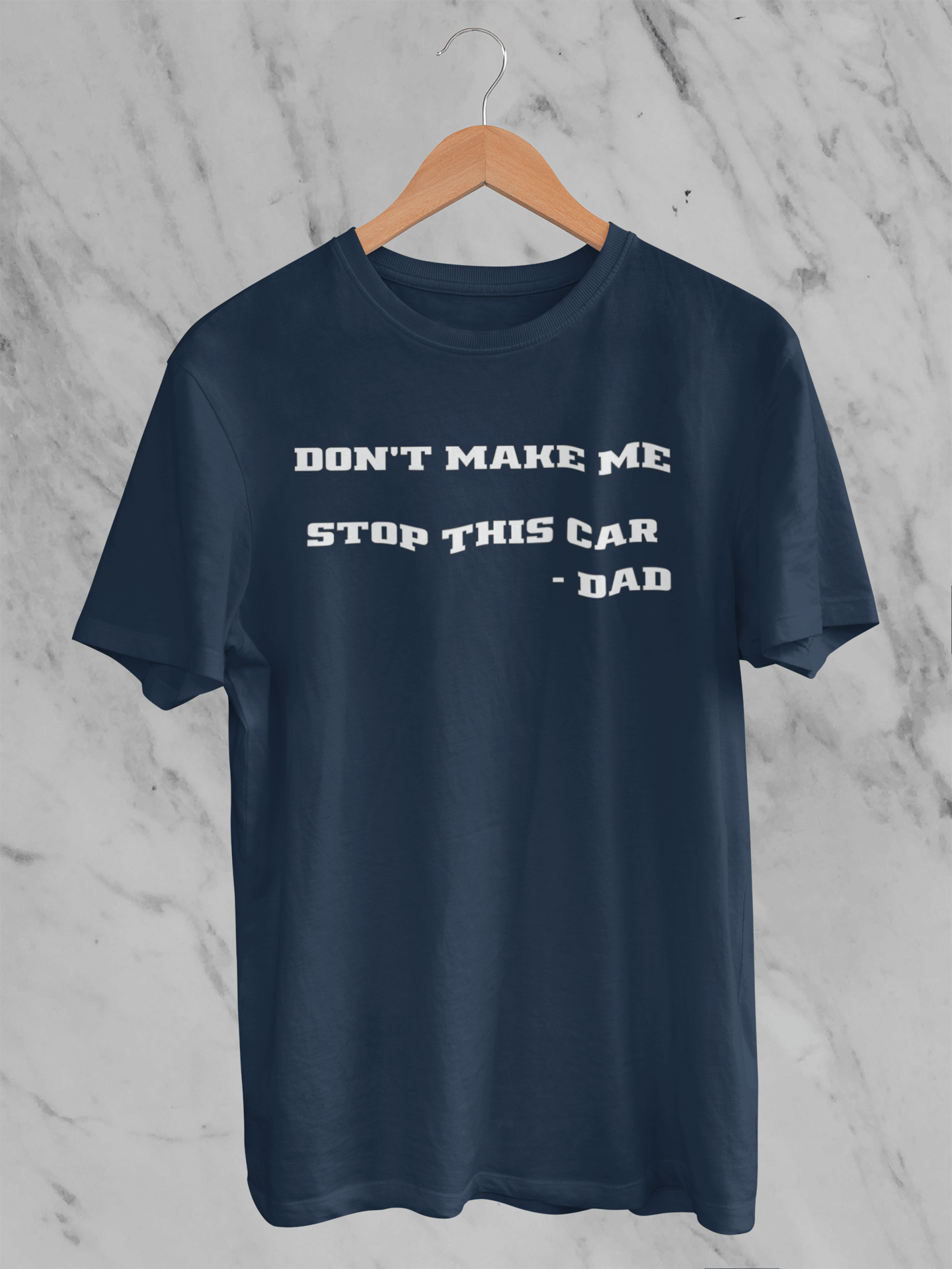 Don't Make Me Stop This Car - T-Shirt