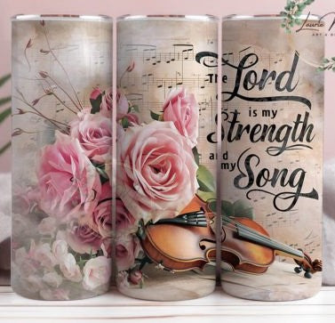 The Lord is My Strength - 20 Oz Tumbler