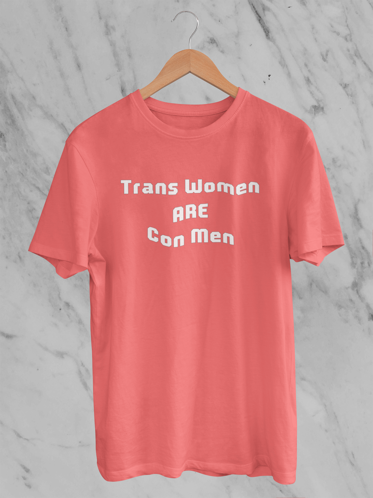 Trans Women Are Con Men - Unisex T-Shirt