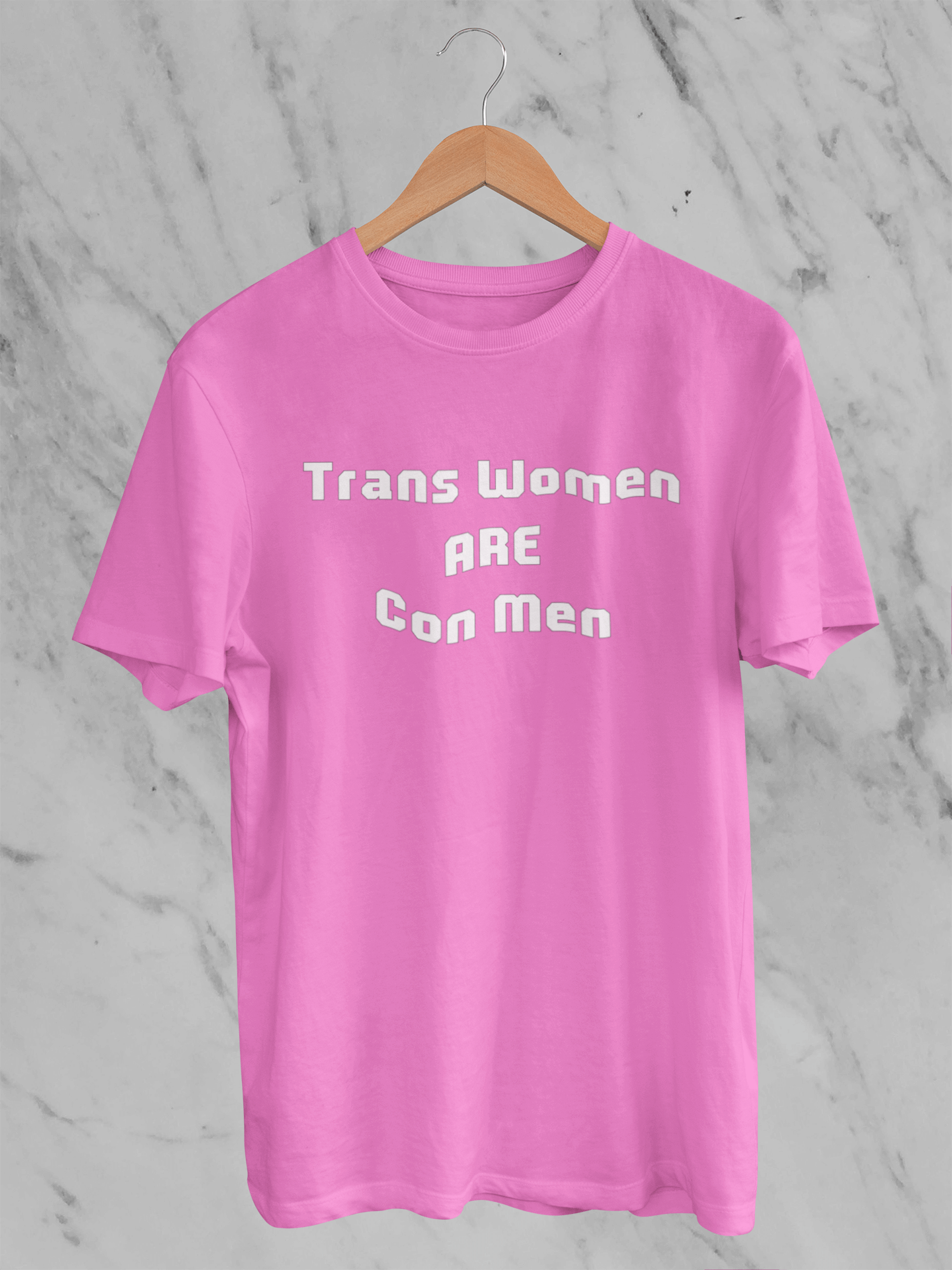 Trans Women Are Con Men - Unisex T-Shirt