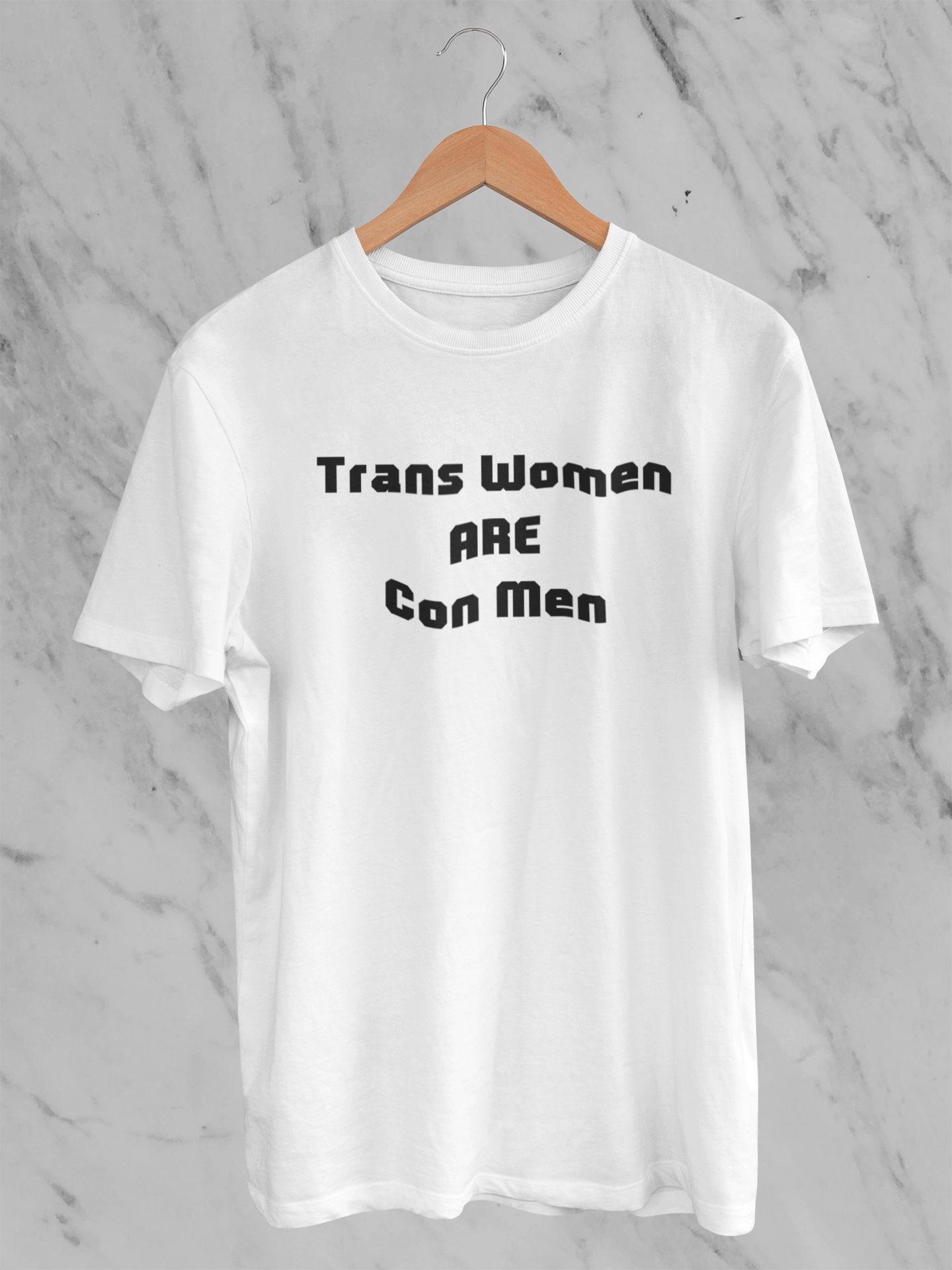 Trans Women Are Con Men - Unisex T-Shirt