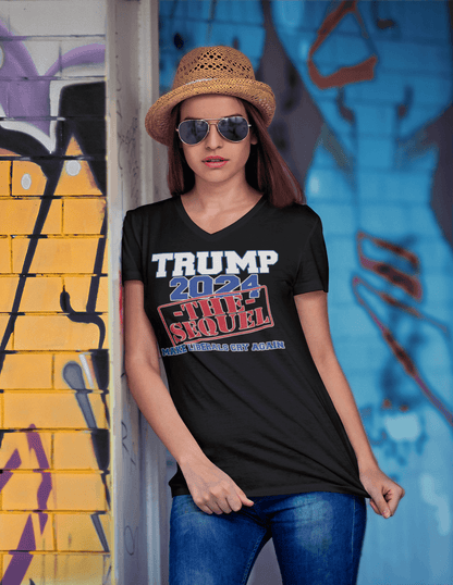 Trump: The Sequel. Make Liberals Cry Again - Ladies V-Neck