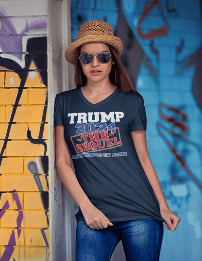 Trump: The Sequel. Make Liberals Cry Again - Ladies V-Neck