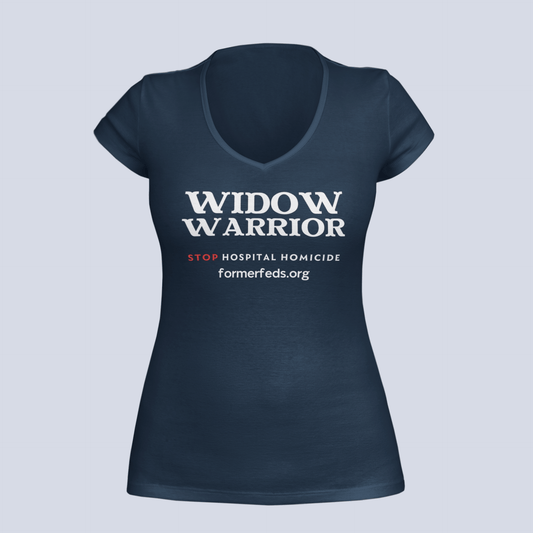 Widow Warrior - Stop Hospital Homicide - Ladies V-Neck