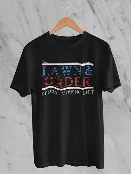 Lawn and Order - T-Shirt