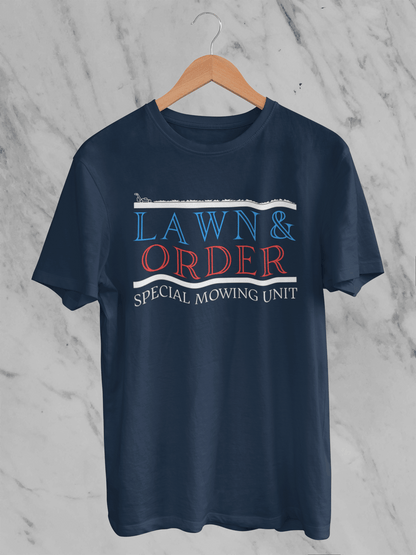 Lawn and Order - T-Shirt